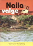 Naila ja valge krokodill