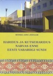Haridus ja kutseharidus Narvas enne Eesti Vabariigi sündi