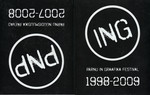 Pärnu IN graafika festival 1998-2009. Pärnu nüüdismuusika päevad 2007-2008