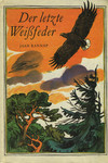 Der letzte Weißfeder
