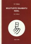 Yi Ying - muutuste raamatu keel