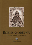Boriss Godunov. (1551-1605). Tsaar tänu juhusele