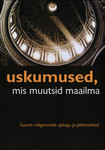 Uskumused, mis muutsid maailma