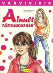 Ainult tüdrukutele. Värvivihik