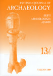 Eesti Arheoloogiaajakiri 13/1. Estonian Journal of Archaeology