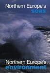 Northern Europes seas. Northern Europes environment. Report to the Nordic Councils International Conference on the Pollution of the Seas, 16-18 October 1989