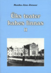 Üks teater kahes linnas