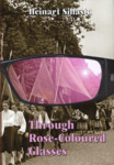 Through Rose-Coloured Glasses