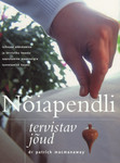 Nõiapendli tervistav jõud