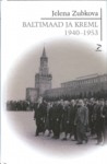 Baltimaad ja Kreml 1940-1953