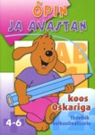 Õpin ja avastan koos Oskariga. Töövihik eelkooliealistele (Sinine pliiats)