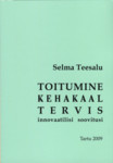 Toitumine. Kehakaal. Tervis