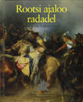 Rootsi ajaloo radadel