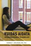 Kuidas aidata depressioonis teismelist
