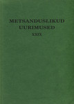 Metsanduslikud uurimused. Forestry Studies