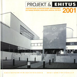 Projekt ja Ehitus 2001