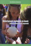Väärtused, iseloom ja kool