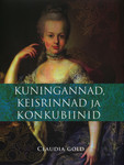 Kuningannad, keisrinnad ja konkubiinid