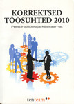 Korrektsed töösuhted 2010. Personalitöötaja käsiraamat