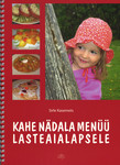 Kahe nädala menüü lasteaialapsele