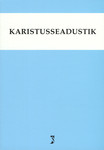 Karistusseadustik. Karistusseadustiku rakendamise seadus. Märksõnaline sisujuht