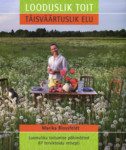Looduslik toit. Täisväärtuslik elu