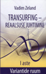 Transurfing – reaalsuse juhtimine