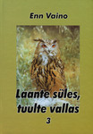 Laante süles, tuulte vallas