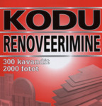 Kodu renoveerimine. 300 kavandit. 2000 fotot