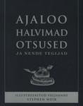 Ajaloo halvimad otsused ja nende tegijad