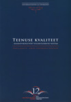 Teenuse kvaliteet-raamatukogutöö tulemuslikkuse näitaja. Service Quality-Library Perfomance Indicator