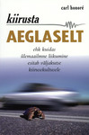Kiirusta aeglaselt