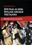 Õpetaja ja kool õpilase arengu toetajana