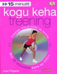 15 minutit. Kogu keha treening