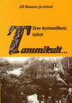 Tere hommikust, tulen Tammikult...
