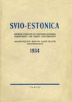 Svio-Estonica 1934. Årsbok utgiven av Svensk-Estniska Samfundet vid Tartu Universitet. Akadeemilise Rootsi-Eesti Seltsi aastaraamat