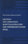 Deutsch und Undeutsch im mittelalterlichen und frühneuzeitlichen Reval