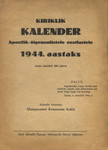 Kiriklik kalender apostlik-õigeusulistele eestlastele 1944. aastaks