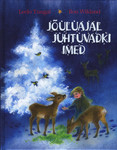 Jõuluajal juhtuvadki imed