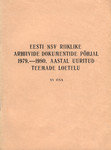 Eesti NSV Riiklike Arhiivide dokumentide põhjal 1979.-1980. aastal uuritud teemade loetelu