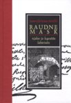 Raudne mask. Ajaloo ja legendide labürindis