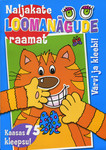 Naljakate loomanägude raamat. Värvi ja kleebi! Kass
