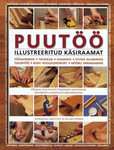 Puutöö illustreeritud käsiraamat