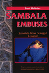 Jumalate linna otsinguil: Šambala embuses