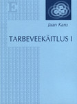 Tarbeveekäitlus. Õppevahend