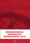 Eksaminandile geograafia riigieksamist 2010
