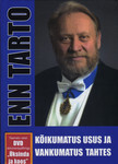 Kõikumatus usus ja vankumatus tahtes