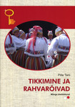 Tikkimine ja rahvarõivad. Mänge käsitöötundi
