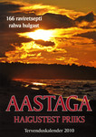 Aastaga haigustest priiks