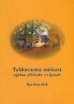 Tahkuranna mõisast ajaloo-allikate valgusel